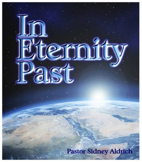 in-eternity-past-bible-doctrines-to-live-by