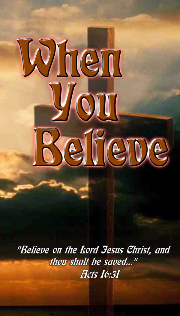 When You Believe | Bible Doctrines to Live By