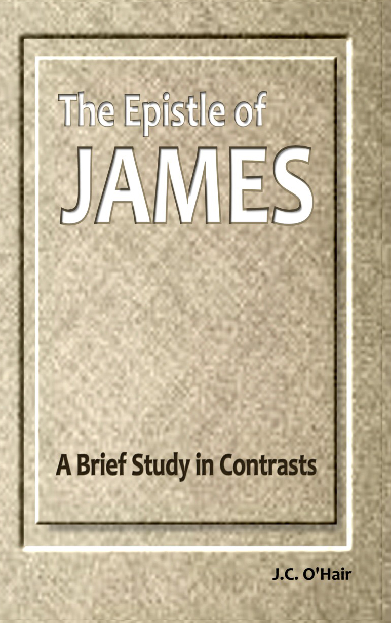 Epistle Of James The Bible Doctrines To Live By