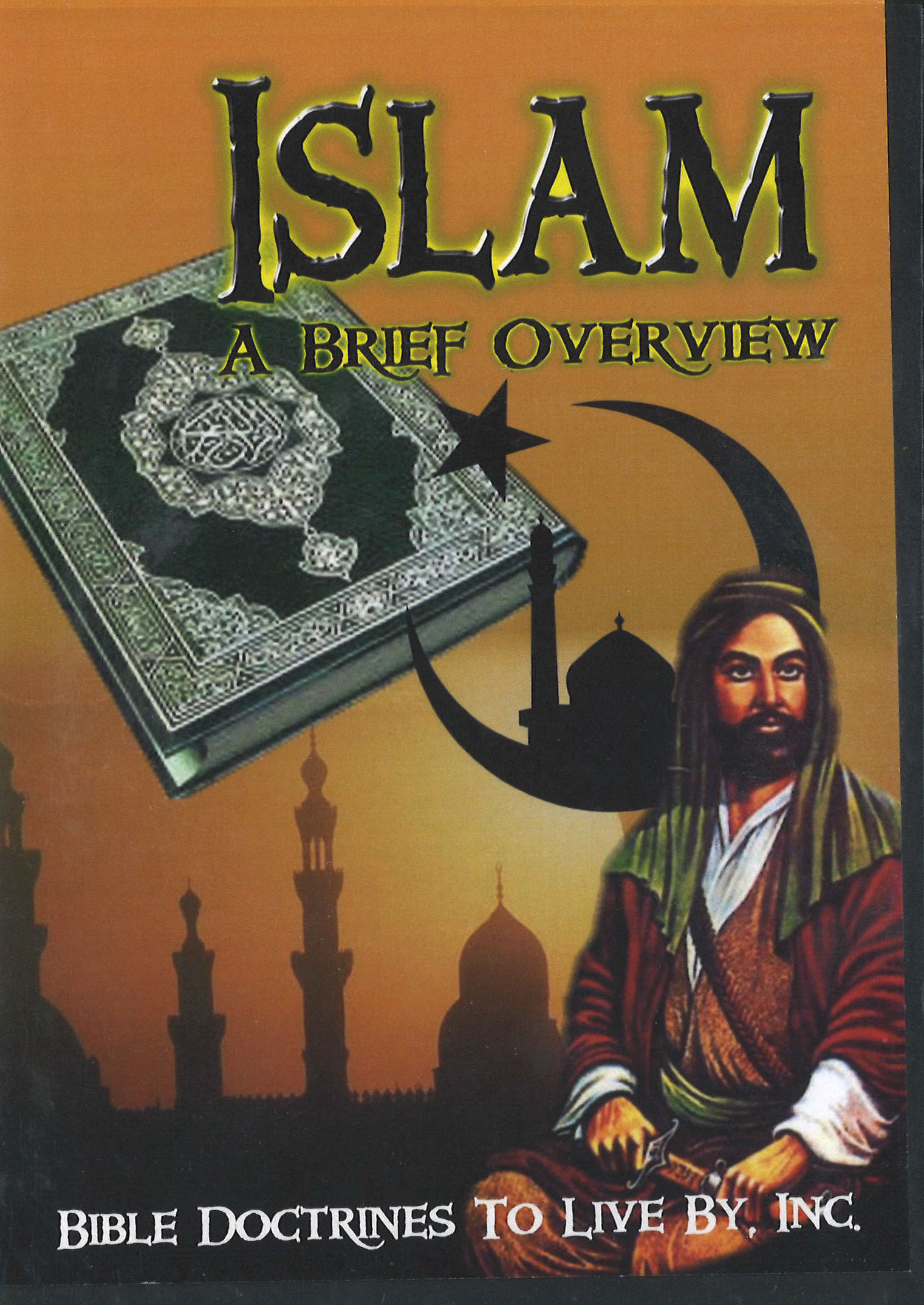 Islam A Brief Overview Bible Doctrines To Live By