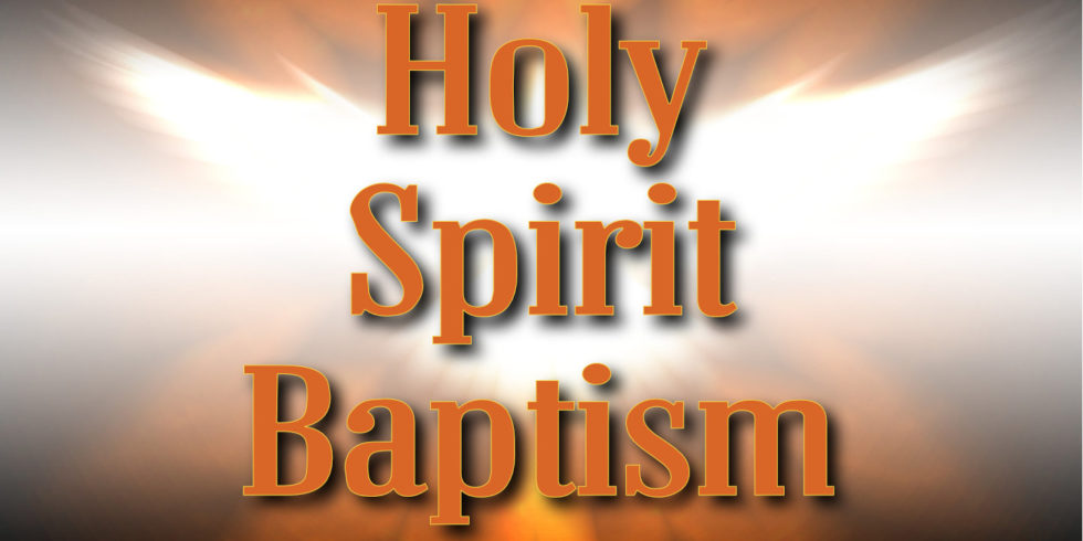 baptism of the holy spirit in the bible