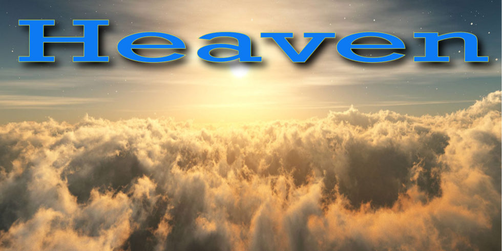 Heaven | Bible Doctrines to Live By