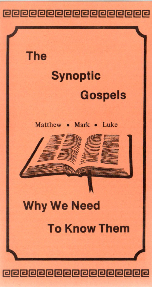 The Synoptic Gospels: Why Do We Need To Know Them