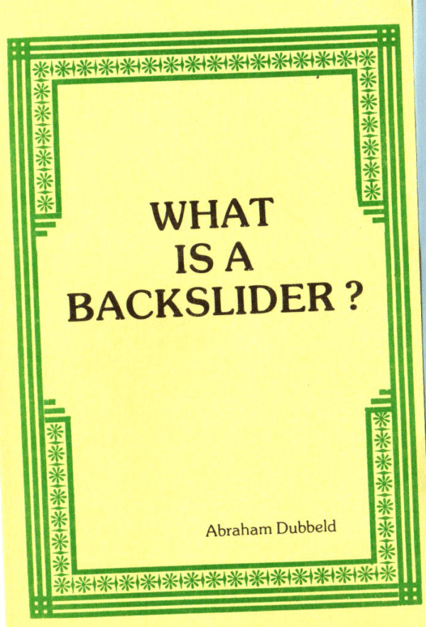 What is a Backslider?